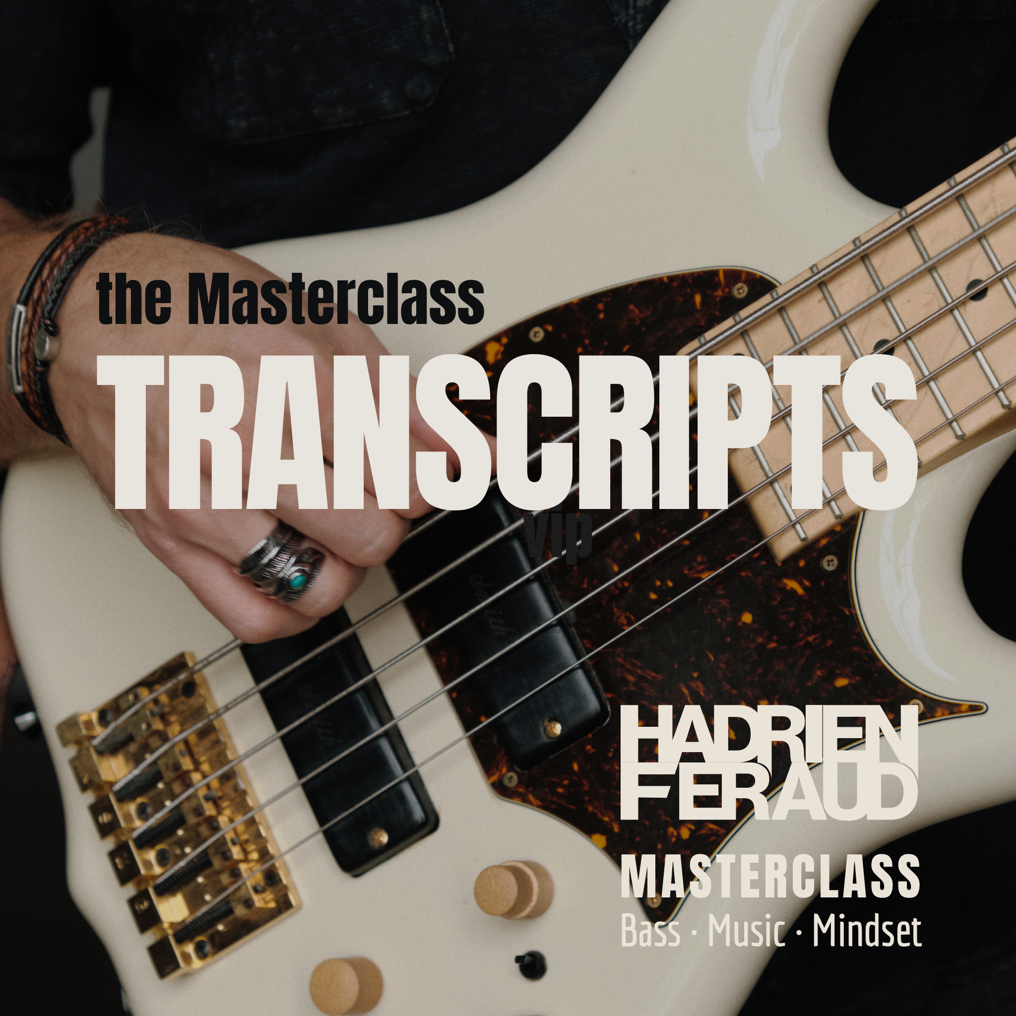 Hadrien Feraud Masterclass - Transcripts