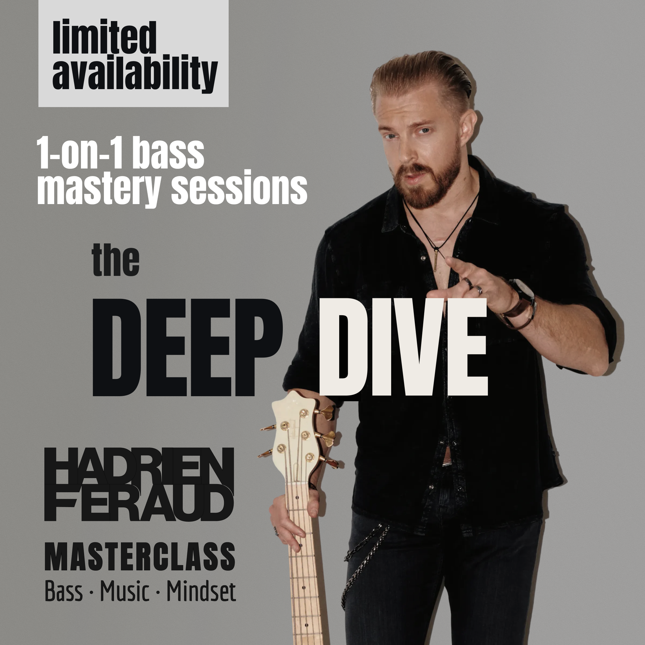 Hadrien Feraud Masterclass - the Deep Dive , the 1-on-1 bass mastery sessions