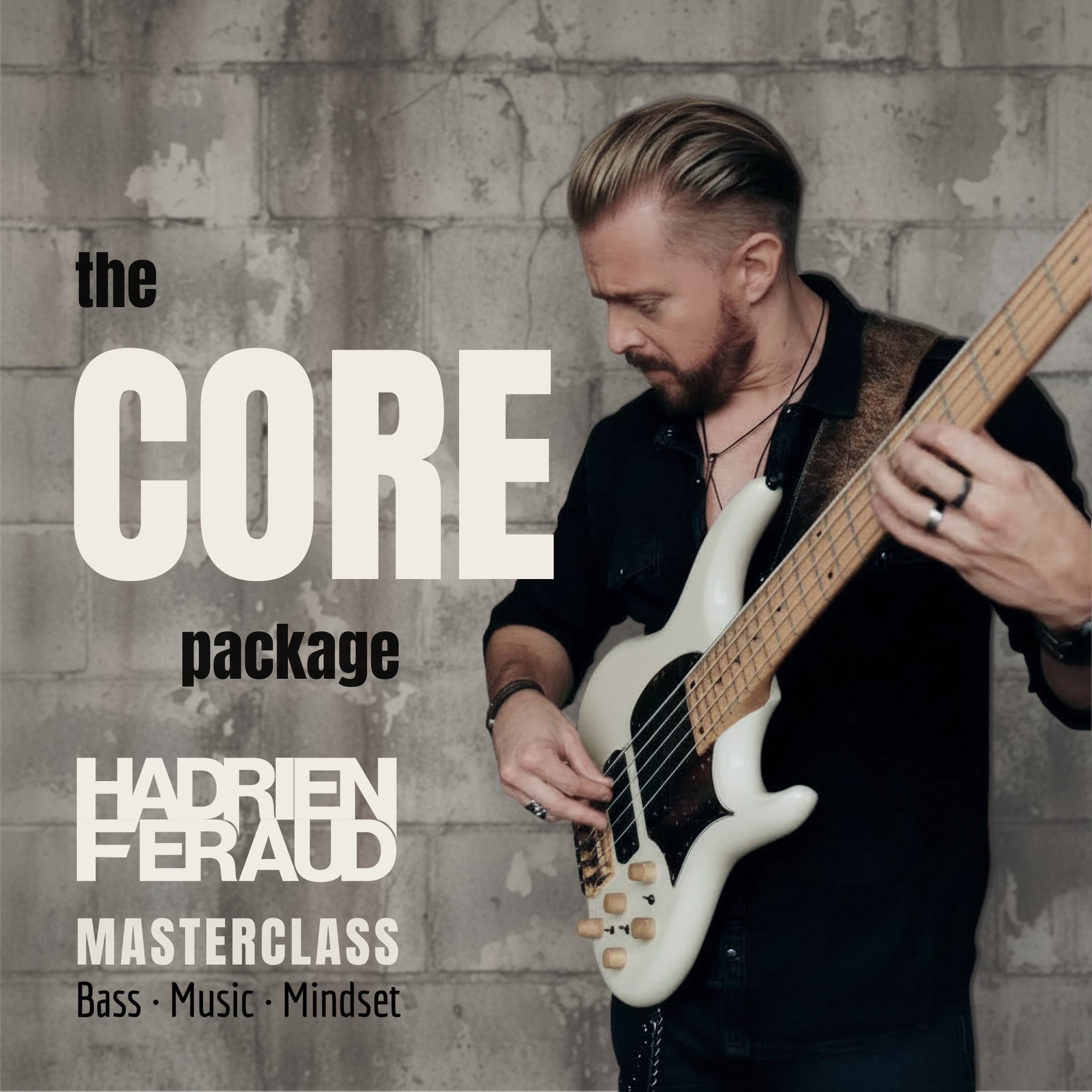 The Hadrien Feraud Masterclass CORE Package